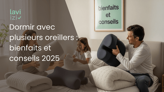 Dormir avec plusieurs oreillers : bienfaits et conseils 2025 - Laviizi