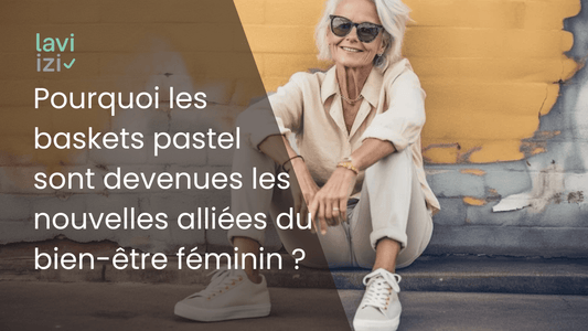 Pourquoi les baskets pastel sont devenues les nouvelles alliées du bien-être féminin ? - Laviizi